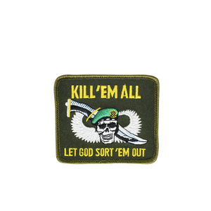 Kill 'Em All - Let GOD Sort 'em Out