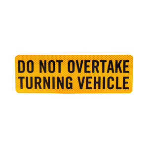 COMPANION Sticker Do Not Overtake Turning Vehicle